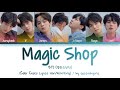 BTS (방탄소년단) - Magic Shop (Color Coded Lyrics Han/Rom/Eng)