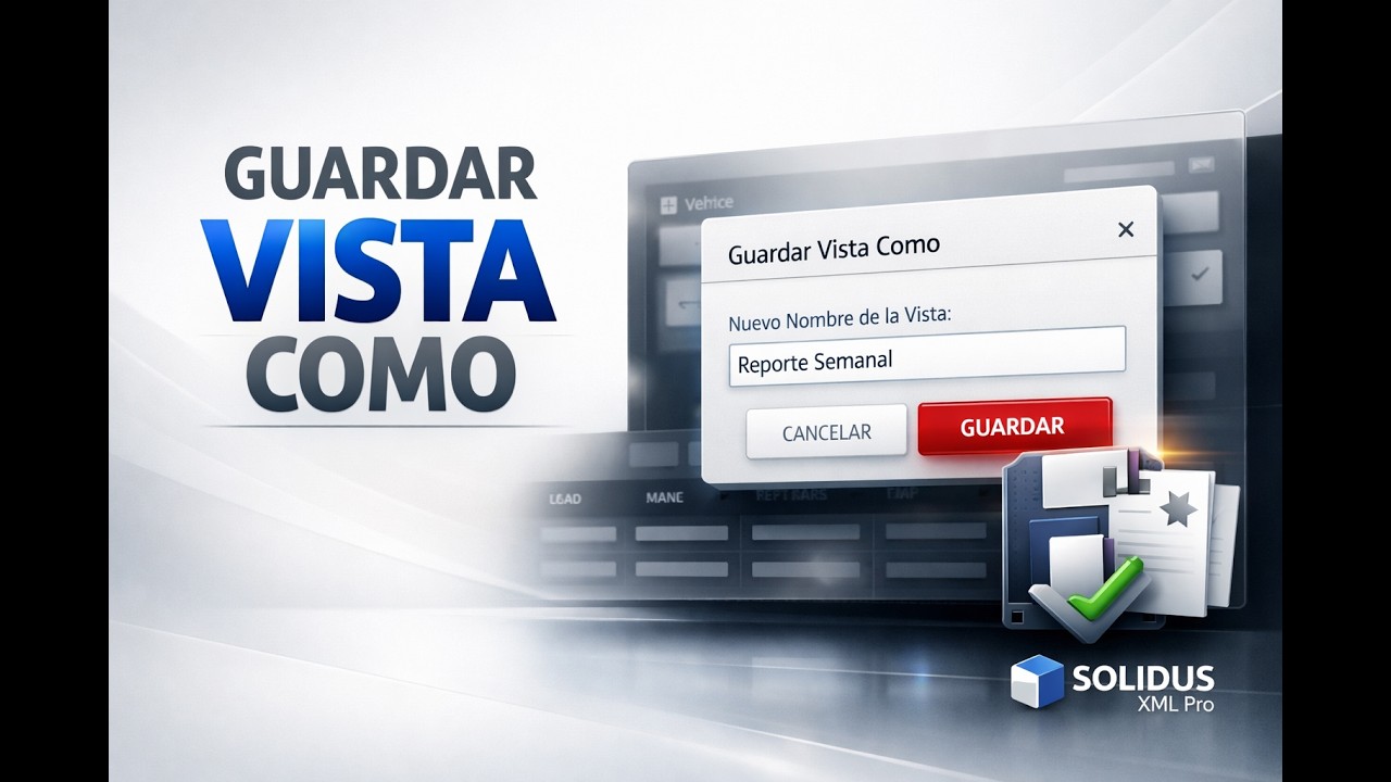 Cómo usar “Guardar vista como” en SOLIDUS XML Pro Crea vistas personalizadas fácilmente