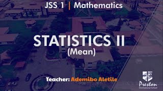 Statistics II (Mean) - JSS1 Maths