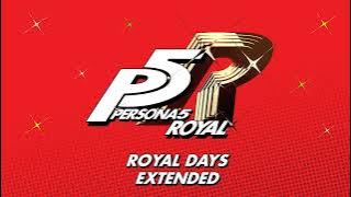 Royal Days - Persona 5 Royal OST [Extended]
