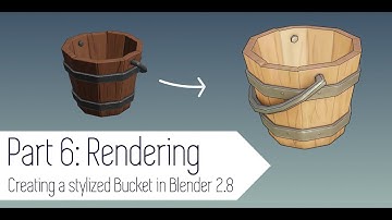 Creating a Stylized Bucket in Blender 2.8 - Part 6: Rendering