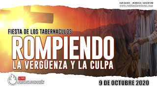 Rompiendo las cadenas de la Vergüenza y la Culpa || Fiesta de los Tabernáculos 'SUCOT' 2020