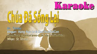 Karaoke Beat Tone Nữ: Chúa Đã Sống Lại - Sr. Têrêsa