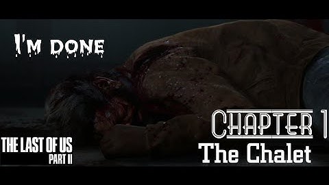 The Last of Us Part II |Chapter 1: The Chalet| [No Commentary Gameplay] #GinSaltGaming