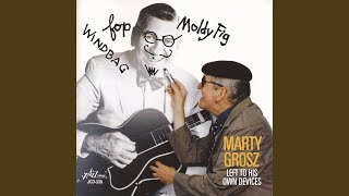 Video thumbnail of "Marty Grosz - It's a Sin to Tell a Lie"
