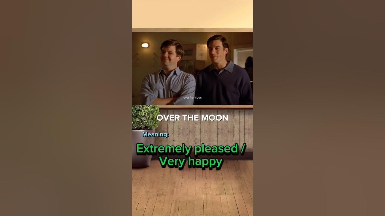 over-the-moon-meaning-idioms-phrases-english-vocabulary