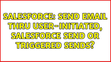 Salesforce: Send email thru User-initiated, salesforce send or triggered sends?