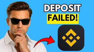 How To Fix Binance Deposit Failed/Rejected (Updated Method 2026)