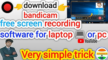 How to download bandicam screen recording software | free screen recording software for laptop or pc