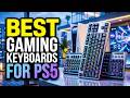 Top 5 Best Gaming Keyboards for PS5🔥🔥 – Ultimate Picks for Pro Gamers