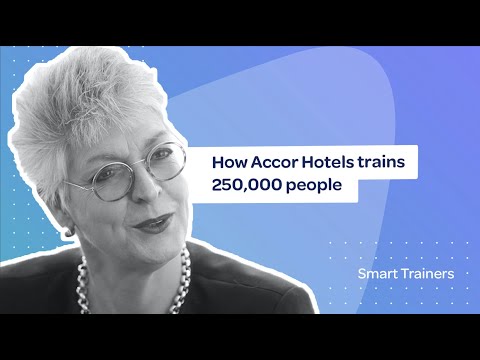 Accor Hotels: What does it take to train 250,000 people?