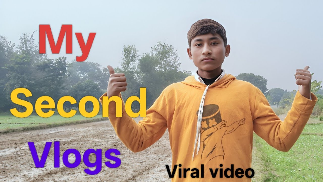 My Second Vlogs/My second Video 