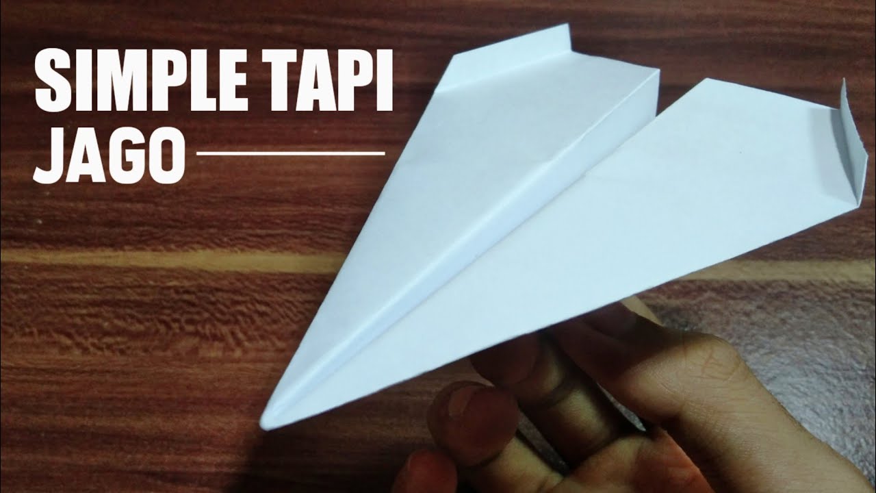  Cara Membuat Pesawat  Terbang Simple Tapi Jago Dari Kertas 