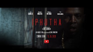 IPHUTHA (Trailer)