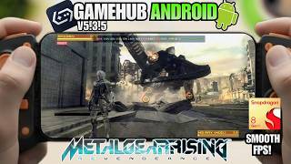Metal Gear Rising Revengeance on Android | GameHub v5.3.5 | Tested on SD 8 Gen 1 + Settings