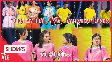 Tứ Đại Mỹ Nhân 7 Nụ nẹc bô chơi lớn, thách đấu với Tam Đại Nam Vương và cái kết không thể hài hơn