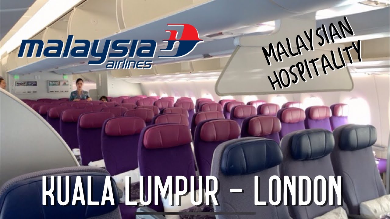 14 Hours on MALAYSIA AIRLINES A350-900 (ECONOMY)  | Kuala Lumpur - London | MH004