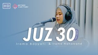 Murottal Juz 30 Merdu Irama Bayyati & Nahawand (Juz Amma)  Ahyani Zakiyani