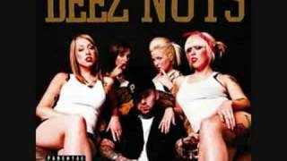 DEEZ NUTS - BF &amp; FF