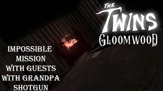 The Twins PC Gloomwood - IMwGwGSwPTwCCTV