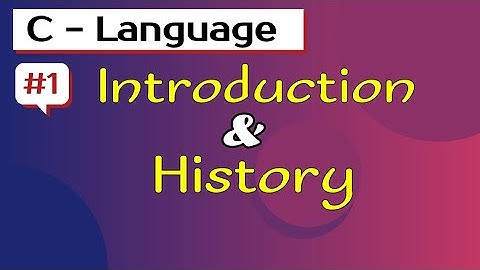 C language introduction | History of C | what is C language