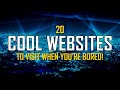 20 Cool Websites to Visit When You're Bored! 2020