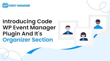 Introducing Code WP Event Manager Plugin And It