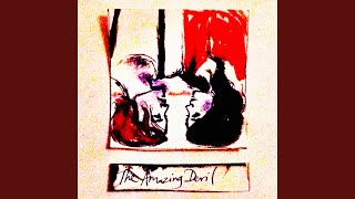 Video thumbnail of "The Amazing Devil - Pruning Shears"