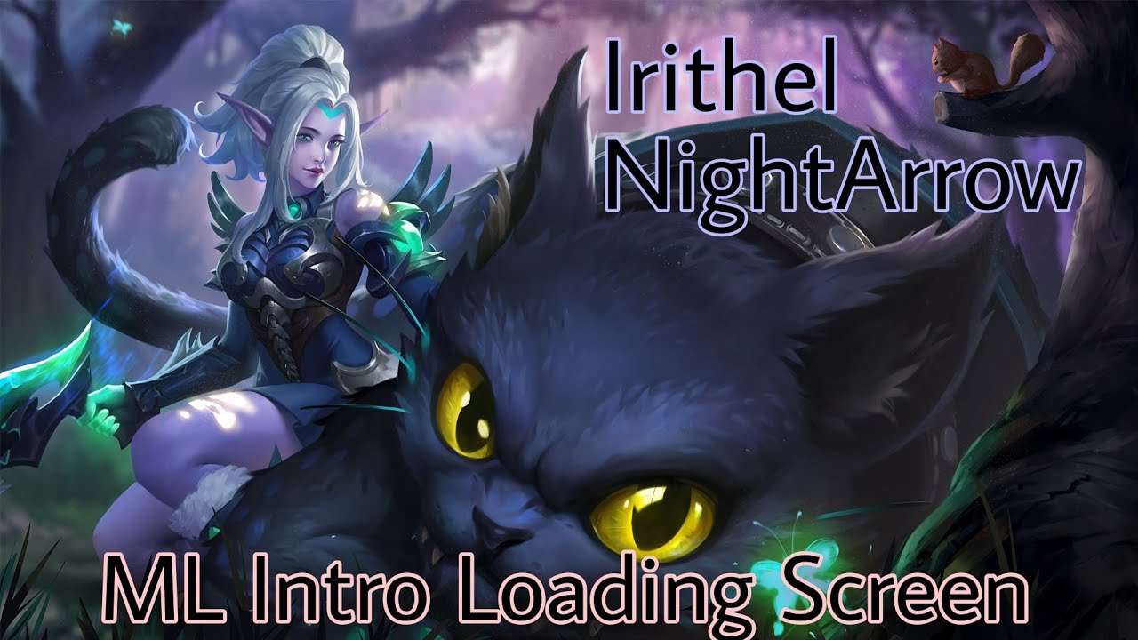 Loading Intro Mobile Legend Best Intro for Irithel | ML Intro Loading Screen | Mobile Legends - YouTube