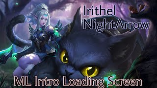 Best Intro for Irithel | ML Intro Loading Screen | Mobile Legends