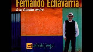 Video thumbnail of "Donde E' Que E'  Fernando Echavarria & La Familia Andre"