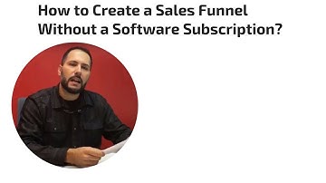 How to Create a Sales Funnel Without a Software Subscription?