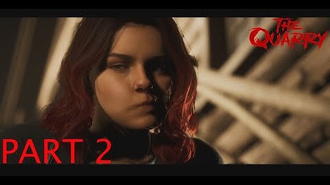 The Quarry Walkthrough | Episode 2 - Chapter 1