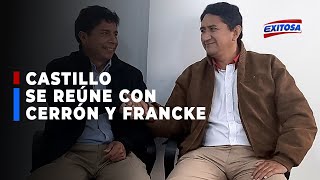 Pedro Castillo se reúne con Vladimir Cerrón y Francke para acordar sobre transferencia de mando