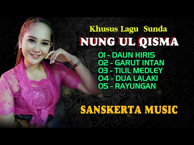 Lagu Versi Sunda - Nung Ul Qisma / Sanskerta Music 2023 class=