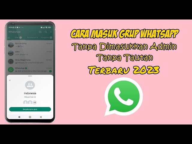 Cara Masuk Grup Whatsapp Tanpa Admin Dan Tautan 2023 class=