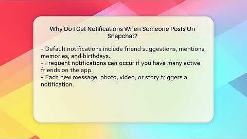 Why Do I Get Notifications When Someone Posts On Snapchat? - Everyday-Networking