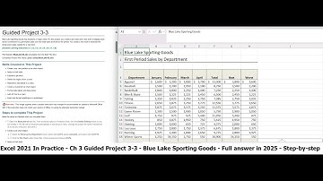 Excel 2021 In Practice - Ch 3 Guided Project 3-3 - Blue Lake Sporting Goods (Update in 2025)