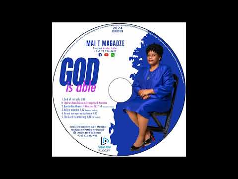 Ndiye Mambo Mai T Magadze 2024 Prod