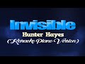 Invisible  hunter hayes karaoke piano version