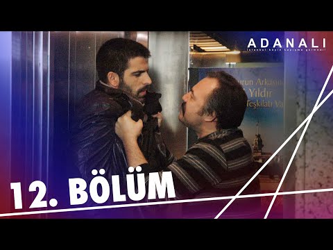 Adanalı 12. Bölüm