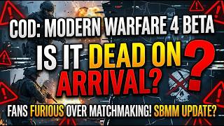 MODERN WARFARE 4 2026 IN BIG PROBLEMS AFTER ACTIVISON RELEASE TRAILER & FANS DEMANDS SBMM ANSWERS