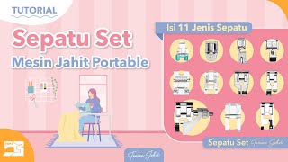 Tutorial | Menjahit dengan Sepatu Set Mesin Jahit Portablenya Teman Jahit (11 jenis) 💕