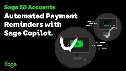 Sage 50 Accounts (UK):  Automated Payment Reminders with Sage Copilot