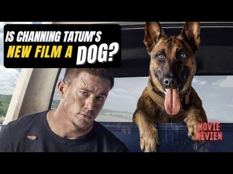 90 second review of Channing Tatum's movie DOG