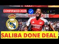DEAL COMPLETED: William Saliba Real Madrid in 2025 | Real Madrid’s Top Target