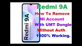 Redmi 9a mi account remove with umt