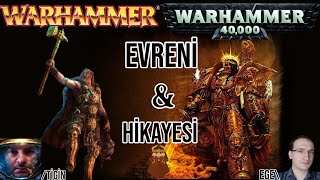 Warhammer Fantasy ve 40K Evrenleri & Hikayeleri