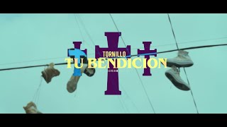 01. Tornillo - Tu Bendición (Video Oficial) | Cactus