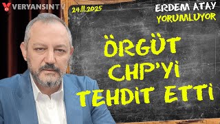 Chpnin İmralıya Gitmemesi Ne Değiştirecek? Erdem Atay Gündemi Yorumluyor 24.11.2025